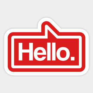 Hello - Talking Shirt (White on Red) Sticker